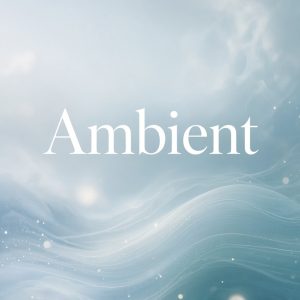 Ambient